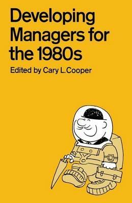 Developing Managers for the 1980s - cover