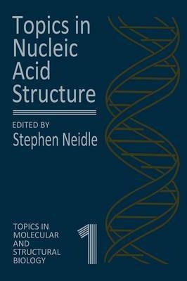 Topics in Nucleic Acid Structure - cover