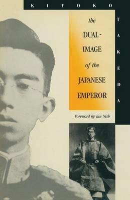 The Dual-Image of the Japanese Emperor - Kiyoko Takeda - cover