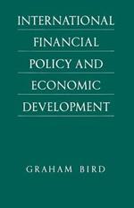 International Financial Policy and Economic Development: A Disaggregated Approach