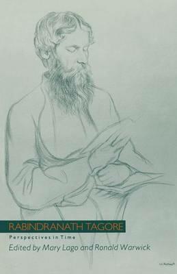 Rabindranath Tagore: Perspectives in Time - Rabindranath Tagore - cover