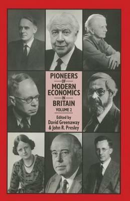 Pioneers of Modern Economics in Britain: Volume 2 - cover