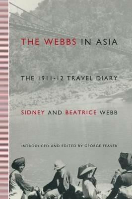 The Webbs in Asia: The 1911–12 Travel Diary - Sidney Webb - cover