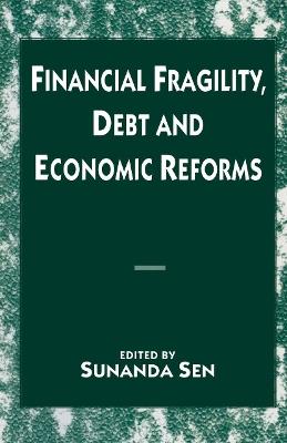 Financial Fragility, Debt and Economic Reforms - cover