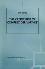 The Credit Risk of Complex Derivatives