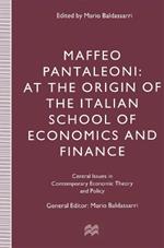 Maffeo Pantaleoni: At the Origin of the Italian School of Economics and Finance