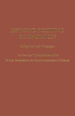 Beyond Positive Economics?: Proceedings of Section F (Economics) of the British Association for the Advancement of Science York 1981