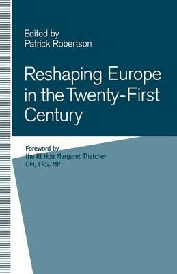 Reshaping Europe in the Twenty-First Century - cover