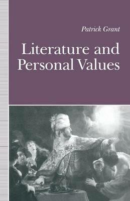 Literature and Personal Values - Patrick Grant - cover