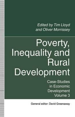 Poverty, Inequality and Rural Development: Case-Studies in Economic Development, Volume 3 - cover