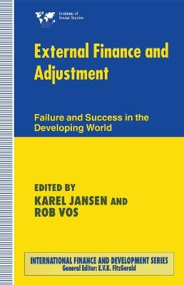 External Finance and Adjustment: Failure and Success in the Developing World - cover