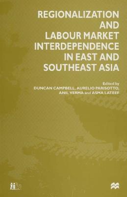 Regionalization and Labour Market Interdependence in East and Southeast Asia - cover