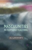 Masculinities in Text and Teaching - cover