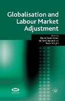 Globalisation and Labour Market Adjustment - cover