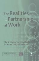 The Realities of Partnership at Work - M. Upchurch,A. Danford,S. Tailby - cover