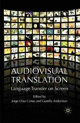 Audiovisual Translation: Language Transfer on Screen - cover