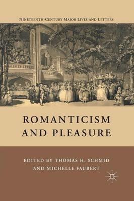 Romanticism and Pleasure - T. Schmid - cover