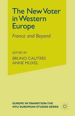 The New Voter in Western Europe: France and Beyond - cover
