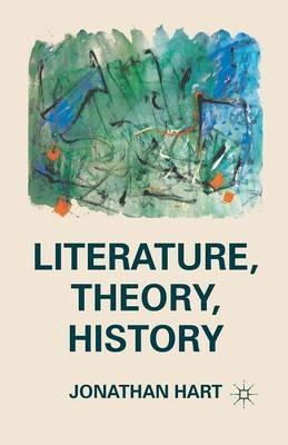 Literature, Theory, History - J. Hart - cover