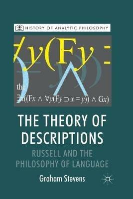 The Theory of Descriptions: Russell and the Philosophy of Language - G. Stevens - cover