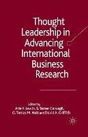 Thought Leadership in Advancing International Business Research - Arie Y. Lewin,S. Tamer Cavusgil,G. Tomas M. Hult - cover