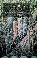 Scarred Landscapes: War and Nature in Vichy France - C. Pearson - cover