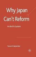 Why Japan Can't Reform: Inside the System