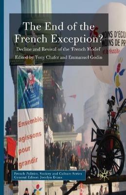 The End of the French Exception?: Decline and Revival of the 'French Model' - cover