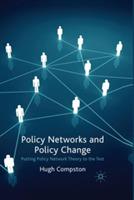 Policy Networks and Policy Change: Putting Policy Network Theory to the Test - H. Compston - cover