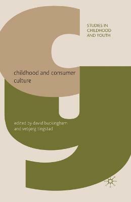 Childhood and Consumer Culture - cover