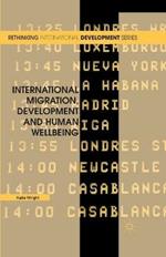 International Migration, Development and Human Wellbeing