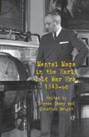 Mental Maps in the Early Cold War Era, 1945-68 - cover