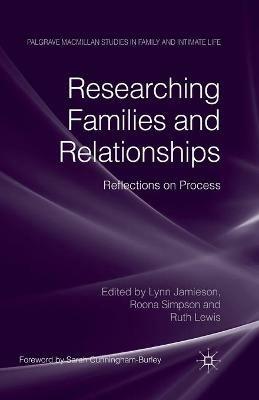 Researching Families and Relationships: Reflections on Process - cover