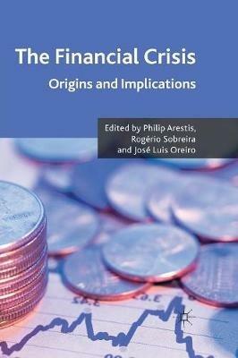 The Financial Crisis: Origins and Implications - cover