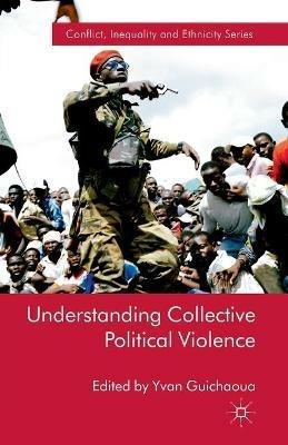 Understanding Collective Political Violence - cover