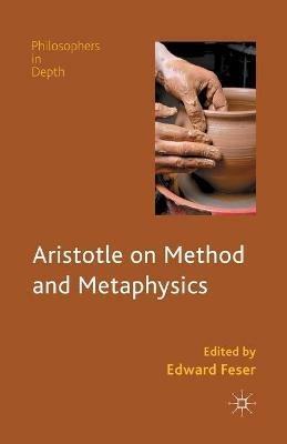Aristotle on Method and Metaphysics - cover
