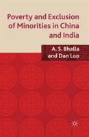 Poverty and Exclusion of Minorities in China and India - A. Bhalla,D. Luo - cover