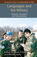 Languages and the Military: Alliances, Occupation and Peace Building - cover