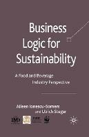 Business Logic for Sustainability: A Food and Beverage Industry Perspective