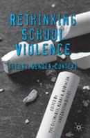 Rethinking School Violence: Theory, Gender, Context - Kerry Robinson,Cristyn Davies - cover