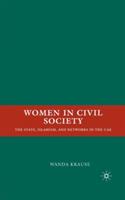 Women in Civil Society: The State, Islamism, and Networks in the UAE