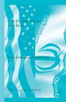 The United States and Iran: Policy Challenges and Opportunities - J. Roshandel - cover