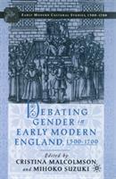 Debating Gender in Early Modern England, 1500–1700 - cover