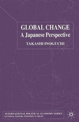 Global Change: A Japanese Perspective - T. Inoguchi - cover