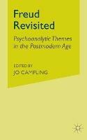 Freud Revisited: Psychoanalytic Themes in the Postmodern Age - R. Horrocks - cover