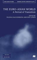 The Euro-Asian World: A Period of Transition - cover