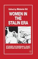 Women in the Stalin Era - Melanie Ilic - cover