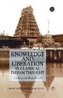 Knowledge and Liberation in Classical Indian Thou - C. Ram-Prasad - cover