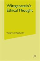 Wittgenstein's Ethical Thought