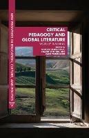 Critical Pedagogy and Global Literature: Worldly Teaching - Masood Ashraf Raja,Hillary Stringer,Zach VandeZande - cover